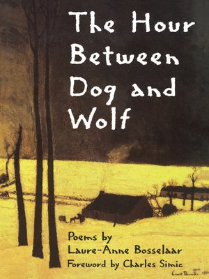 cover image of The Hour Between Dog and Wolf